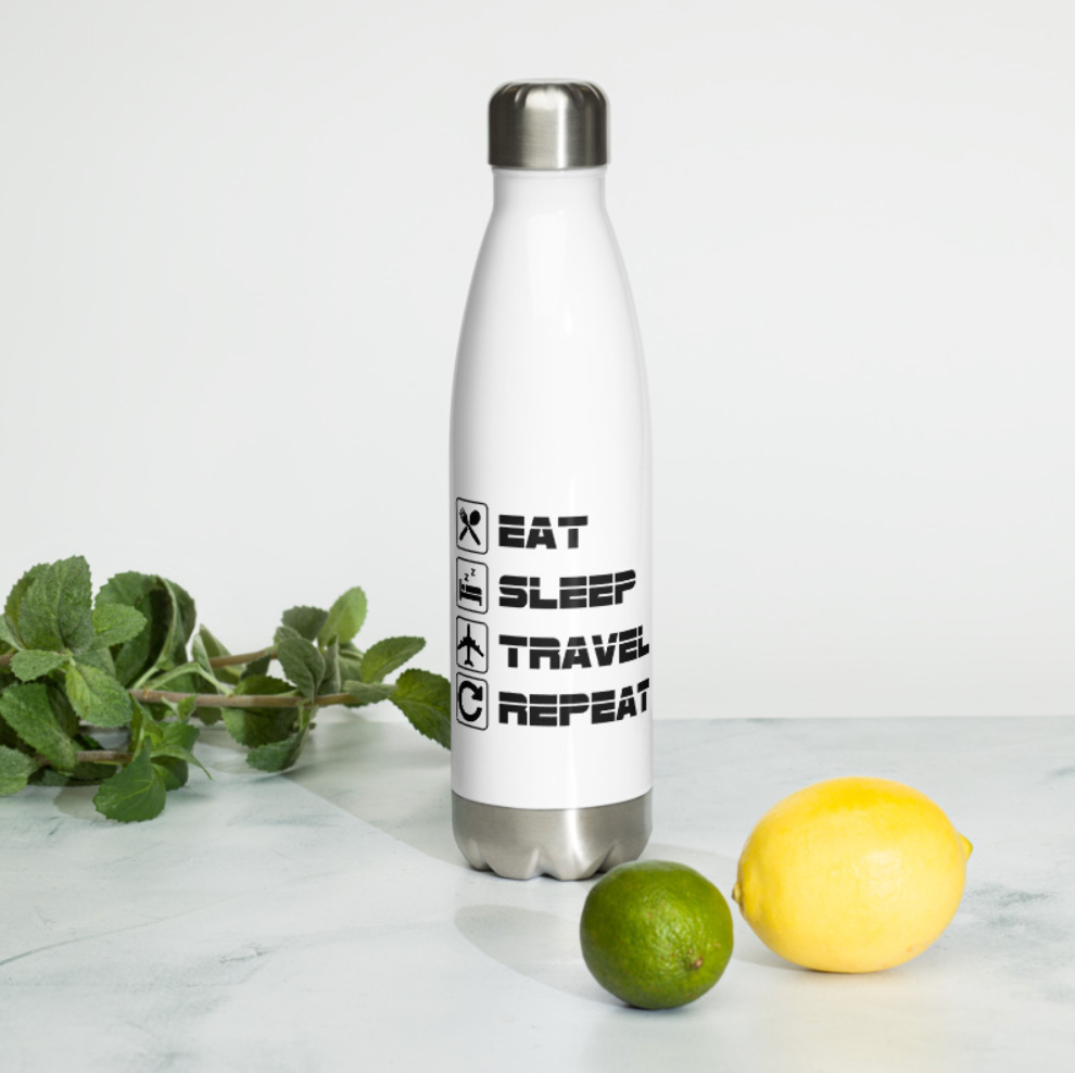 EAT SLEEP TRAVEL REPEAT Stainless Steel Water Bottle