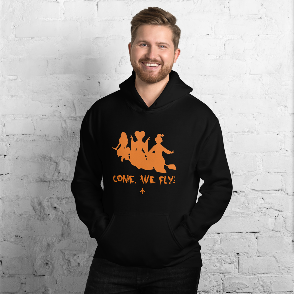 "Come, We Fly!" Hocus Pocus Hoodie - UNISEX