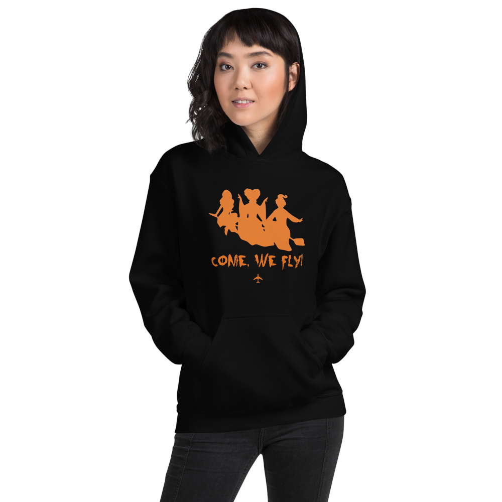 "Come, We Fly!" Hocus Pocus Hoodie - UNISEX