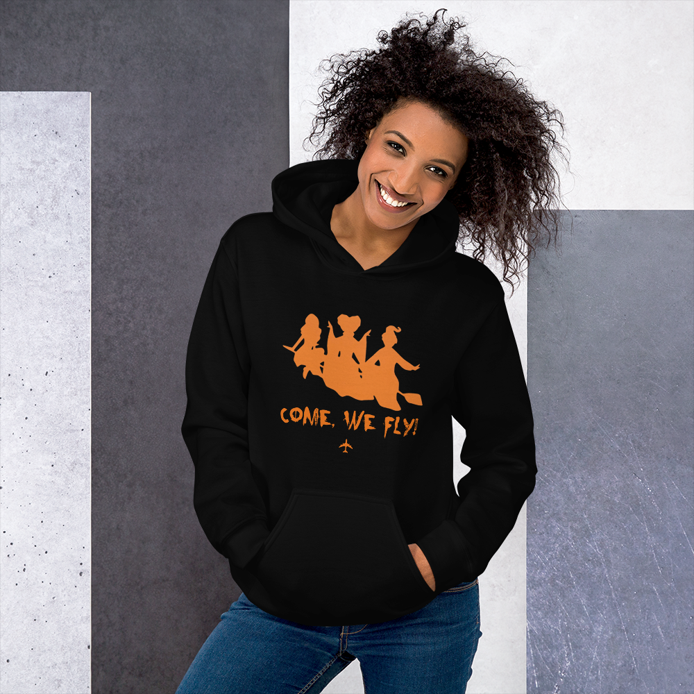 "Come, We Fly!" Hocus Pocus Hoodie - UNISEX