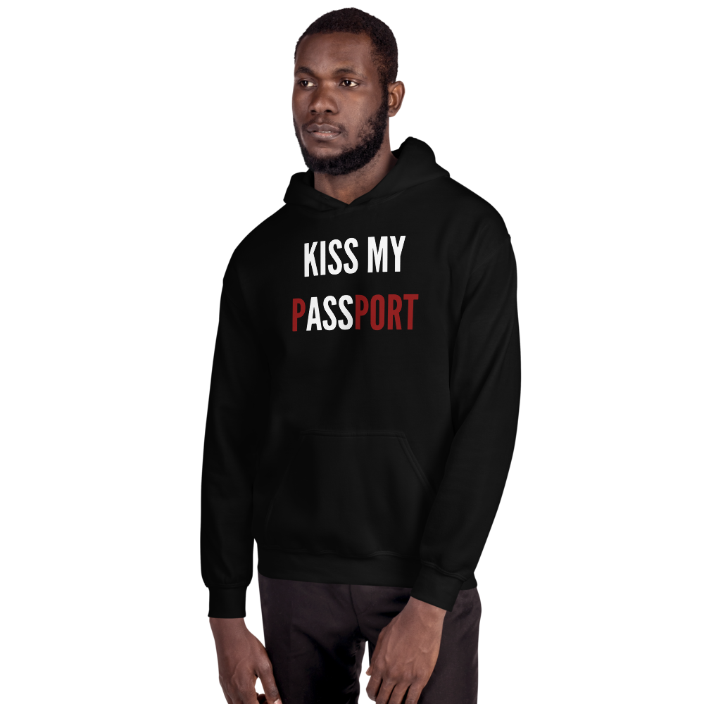 Passenger Shaming "Kiss My Passport" Hoodie - UNISEX - 8 COLORS