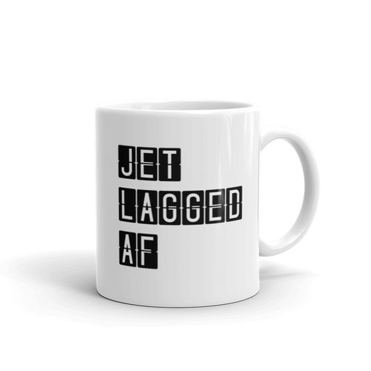 Passenger Shaming "Jet Lagged AF" Mug - 11oz