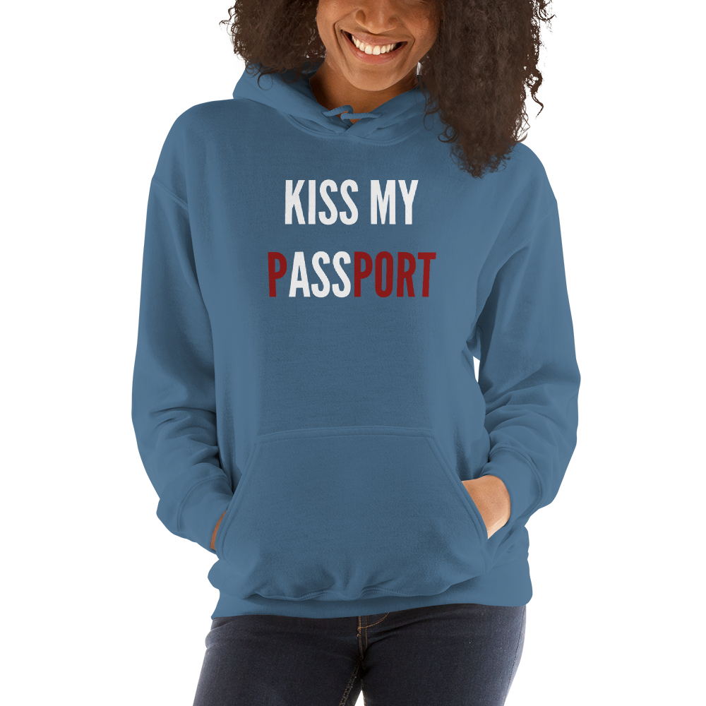 Passenger Shaming "Kiss My Passport" Hoodie - UNISEX - 8 COLORS