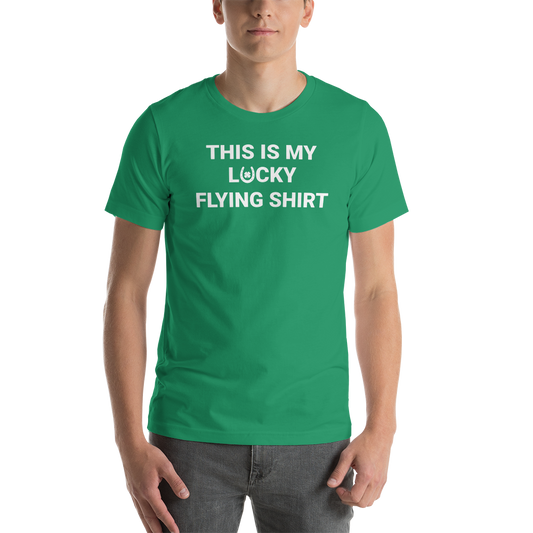 "THIS IS MY LUCKY FLYING SHIRT" Tee - 6 COLORS